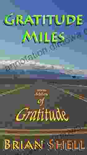 Gratitude Miles: 8000 Miles Of Gratitude