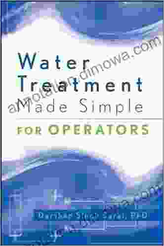 Water Treatment Made Simple: For Operators