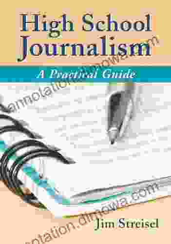 High School Journalism: A Practical Guide