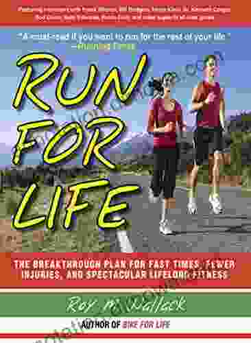 Run for Life: The Anti Aging Anti Injury Super Fitness Plan to Keep You Running to 100