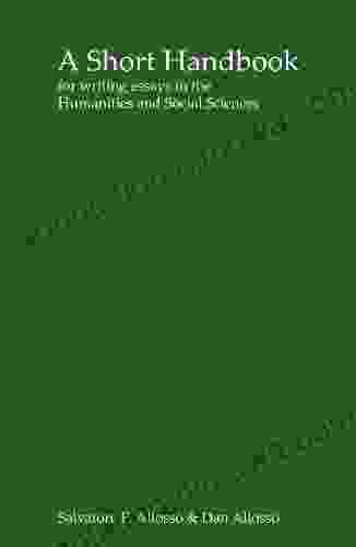 A Short Handbook for writing essays in the Humanities and Social Sciences