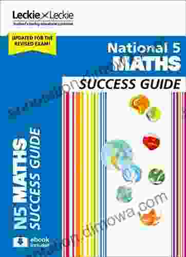 National 5 Maths Success Guide: Revise for SQA Exams (Leckie N5 Revision)