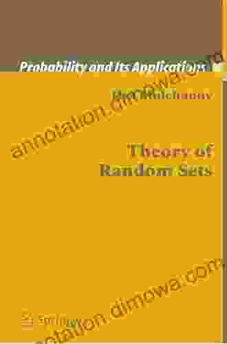 Theory Of Random Sets (Probability And Its Applications)