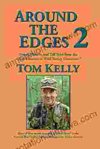 Around The Edges 2 Tom Kelly