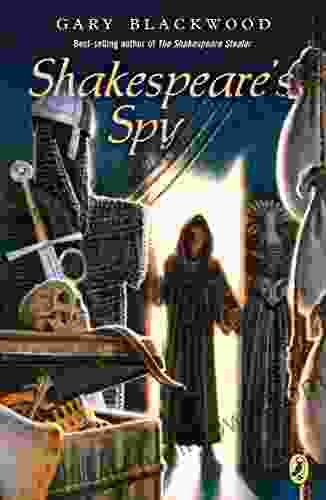 Shakespeare S Spy Gary Blackwood