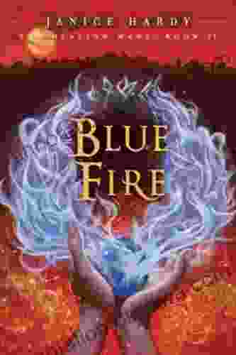 The Healing Wars: II: Blue Fire: II: Blue Fire The