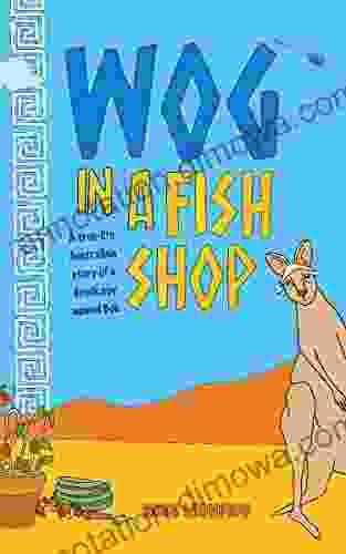 Wog In A Fish Shop