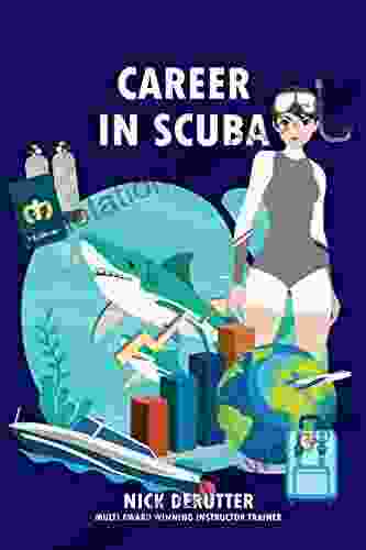 Career In SCUBA: How To Become A Dive Instructor And Be Successful